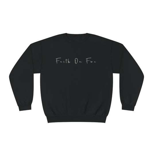 Faith On Fire - Crewneck Sweatshirt